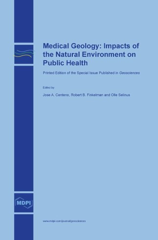 Medical Geology Impacts of the Natural Environment on Public Health